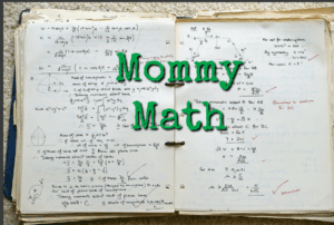 mommy math