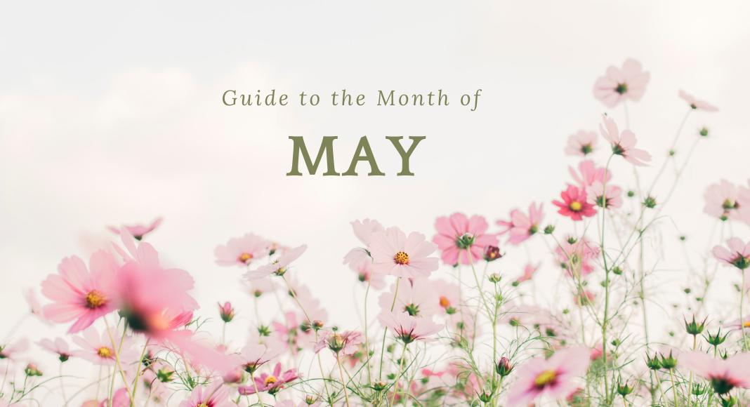 guide to the month of May